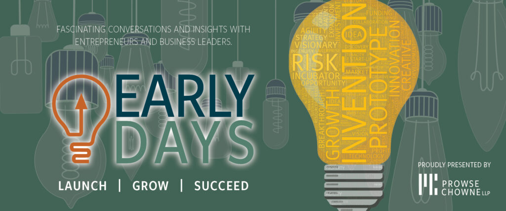 Early Days if a video podcast presented by Prowse Chowne LLP from Edmonton, Alberta